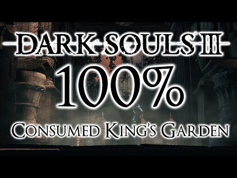 Dark Souls 3 100% Walkthrough #12 Consumed King's Garden (All Items & Secrets)