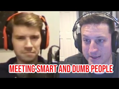 PKA on Meeting Extremely Intelligent & Really Dumb People