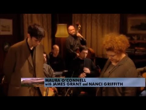 Blue Train - Maura O'Connell w/ James Grant & Nanci Griffith - 1998 Transatlantic Sessions