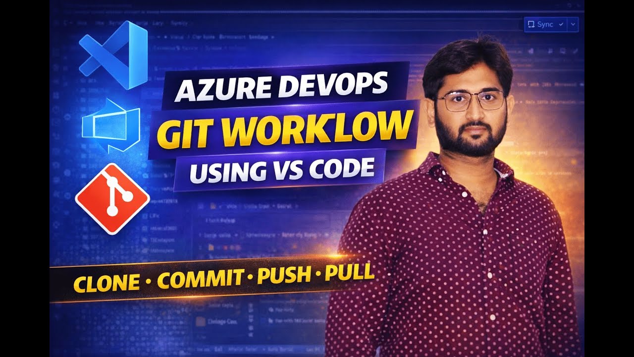 Azure DevOps Git Workflow Using VS Code | Step‑by‑Step from Scratch