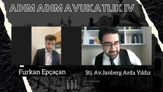 Adım Adım Avukatlık IV - Avukatlıkta Staj Süreci