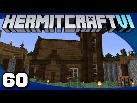 Hermitcraft 6 - Ep. 60: Hermitville House!