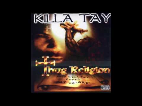 Killa Tay - Ghetto Heaven - Thug Religion
