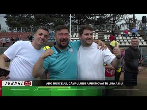 Aro Muscelul Câmpulung a promovat în Liga a III-a ( 26 06 2023 )