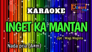 Download lagu INGET KA MANTAN NADA PRIA - KARAOKE LIRIK mp3 Download lagu INGET KA MANTAN NADA PRIA - KARAOKE LIRIK mp3
