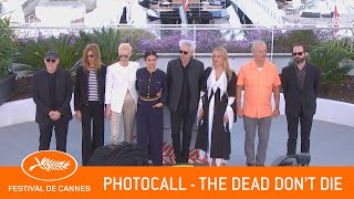 THE DEAD DON39T DIE  Photocall  Cannes 2  EV