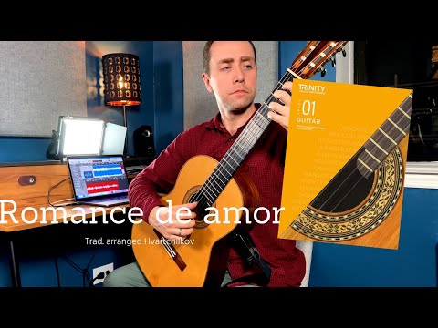 Romance de amor (trad. arranged by Hvartchilkov) | Trinity College London Classical Guitar Grade 1