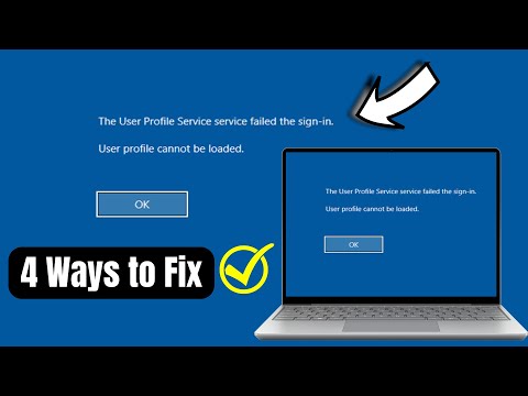 How to Fix The User Profile Service service failed to Sign in User Profile Cannot be Loaded