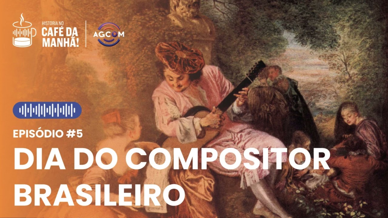 História no Café da Manhã - Dia 07 de Outubro, Dia do Compositor Brasileiro I AGCOM Anhembi Morumbi