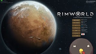 【RimWorld】リスナーさんと地球に帰りたい！ part2