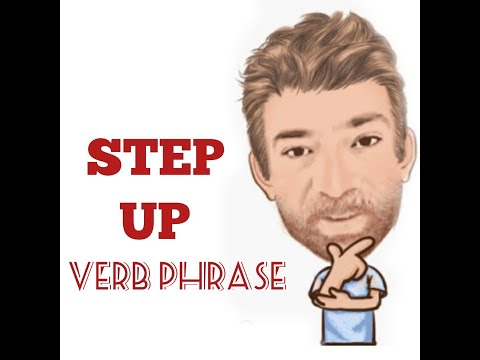 English Tutor Nick P Verb Phrase (341) Step Up - Three  Meanings