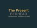 Bedhead - The Present 