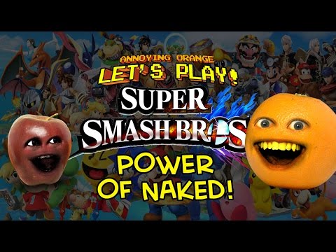 SUPER SMASH BROS - Annoying Orange vs Midget Apple: Power of Naked!