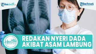 Redakan Nyeri Dada akibat Asam Lambung Naik dengan Mudah: Konsumsi Pisang dan Kunyah Permen Karet