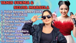 Download lagu FULL ALBUM 2026 TERBARU YANIS SUKMA&SELIYA MARSELA KALAH KENANG DEMEN SKA-BAGJA DIRI SKA-SAPI LANGAN mp3