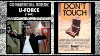 Commercial Break #3: U-Force - Don't Touch (1989)
