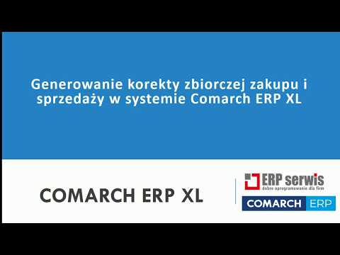 Tworzenie zbiorczej korekty sprzedaży i zakupu w programie Comarch ERP XL