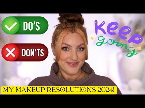 MY MAKEUP RESOLUTIONS 2024! How Did I do THIS Year?