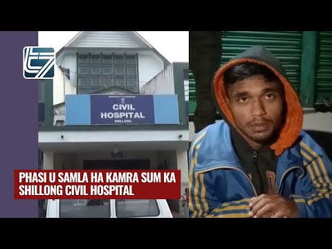 Phasi u samla ha kamra sum ka Shillong Civil Hospital