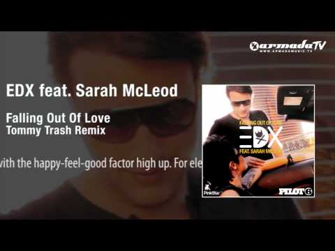 EDX feat. Sarah McLeod - Falling Out Of Love (Tommy Trash Remix)