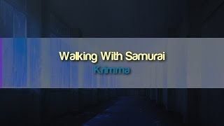Krimma - Walking With Samurai