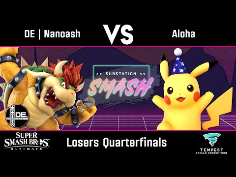 DE | Nanoash (Bowser) VS Aloha (Pikachu) - Losers Quarterfinals - Substation Smash: Final Form
