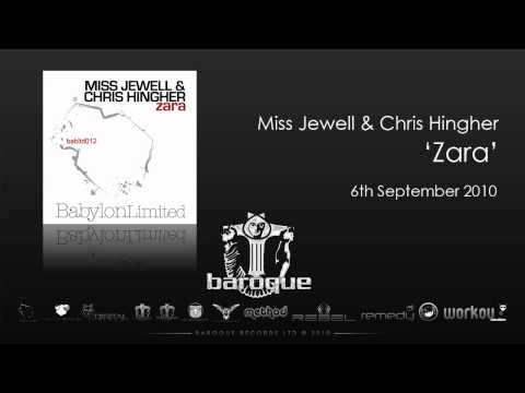 Miss Jewell & Chris Hingher - Zara (Original Mix)