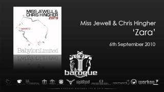 Miss Jewell & Chris Hingher - Zara (Original Mix)