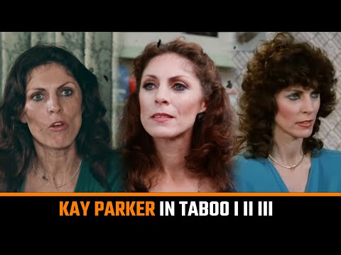 Kay Parker’s Rise to Fame: The Legacy of Taboo 1,2 & 3