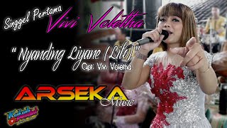 Download lagu Vivi Voletha - Nyanding Liyane (Lilo) || ARSEKA Music || Live Perform Pelemgadung mp3 Download lagu Vivi Voletha - Nyanding Liyane (Lilo) || ARSEKA Music || Live Perform Pelemgadung mp3