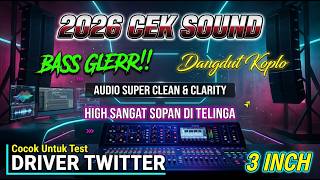 Download lagu GILA PARAH! CEK SOUND DANGDUT BASS GLERR | KOPLO KALEM | AUDIO SUPER CLARITY | NGEPLAK-NGEPLAK mp3