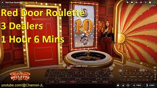 Red Door Roulette 3 Dealers 1 Hour 6 Mins