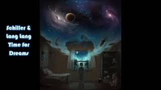 Schiller &amp; Lang Lang - Time for Dreams (432Hz)