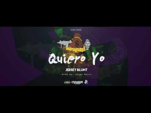 Jer$ey Blunt ✞ Quiero Yo ✞ (Oficial Audio)