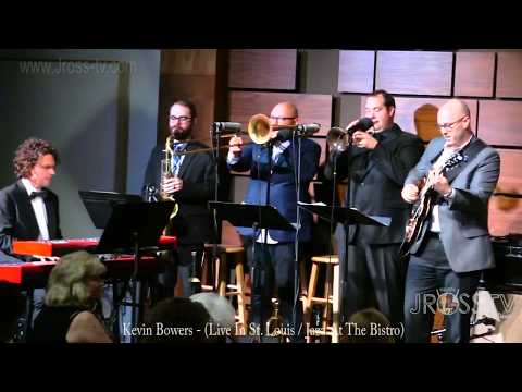 James Ross @ Kevin Bowers - "Conga At The Bistro - www.Jross-tv.com (St. Louis)