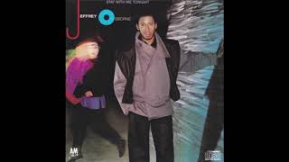 Jeffrey Osborne - Stay With Me Tonight