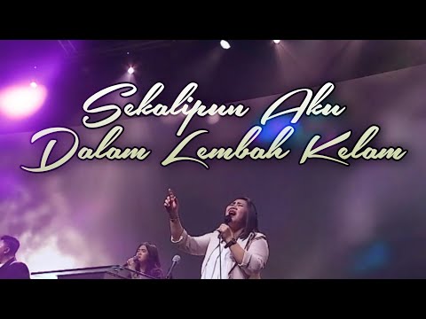 Sekalipun Aku dalam Lembah Kelam- Ir. Niko | Bethany Nginden cover