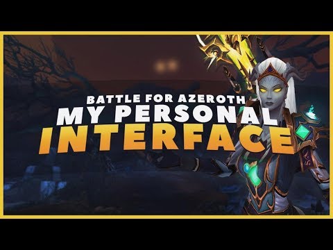 My Interface 3.0! AddOns for BFA - Patch 8.1.5