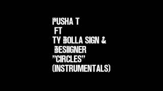 Pusha T Ft Ty Dolla Sign &amp; Desiigner-Circles (Re-Prod By.  @Player1505 )