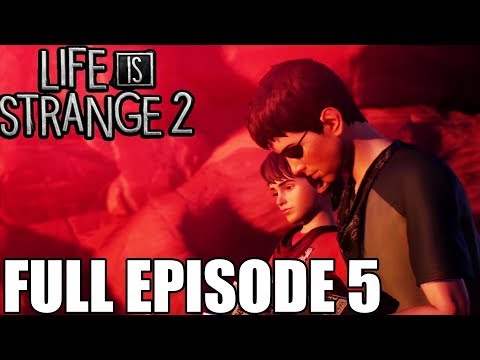 Life is Strange 2 Full Episode 5 Gameplay Walkthrough ( No Commentary)