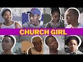 Episode 4 Church Girl Choice Assorted