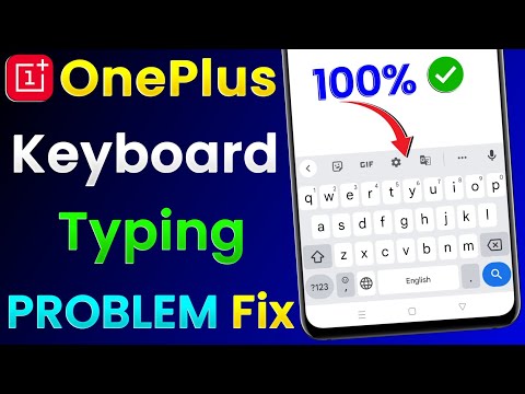 OnePlus Keyboard Typing Problem | OnePlus Mobile Me Keyboard Typing Nahi Ho Raha Hai