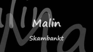 Skambankt - Malin