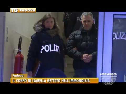 TG PADOVA (24/11/2016) - IL CORPO DI ISABELLA GETTATO NELL’IMMONDIZIA