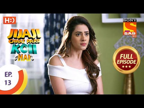 Jijaji Chhat Parr Koii Hai - Ep 13 - Full Episode - 24th March, 2021