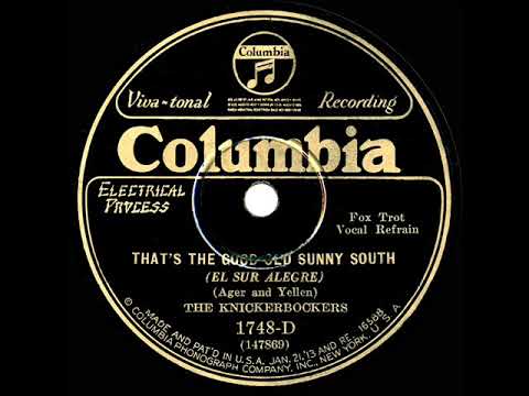 1929 Ben Selvin (as the ‘Knickerbockers’) - That’s The Good Old Sunny South (Jack Parker, vocal)