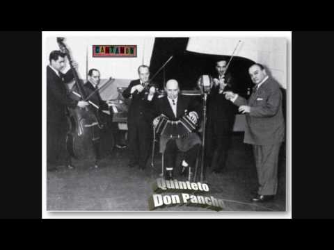 Quinteto "Don Pancho" Dirig. por Francisco Canaro - Quejas de Bandoneón