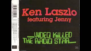 Ken Laszlo | Video Killed The Radio Star