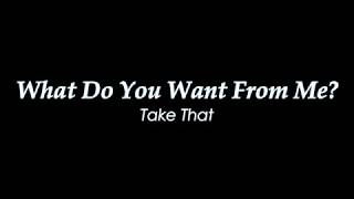 Take That - What Do you Want From Me? (Sub. Esp.)