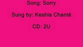 Sorry - Keshia Chanté with lyrics